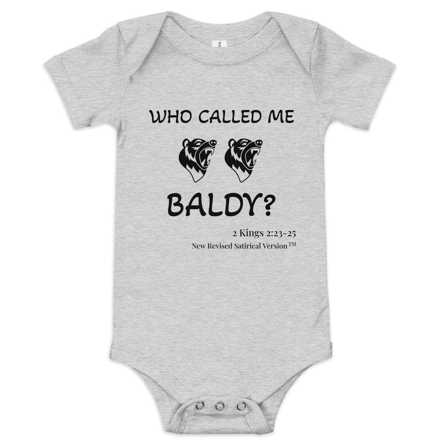 Who Called Me Baldy | New Revised Satirical Version | Baby Short Sleeve One Piece