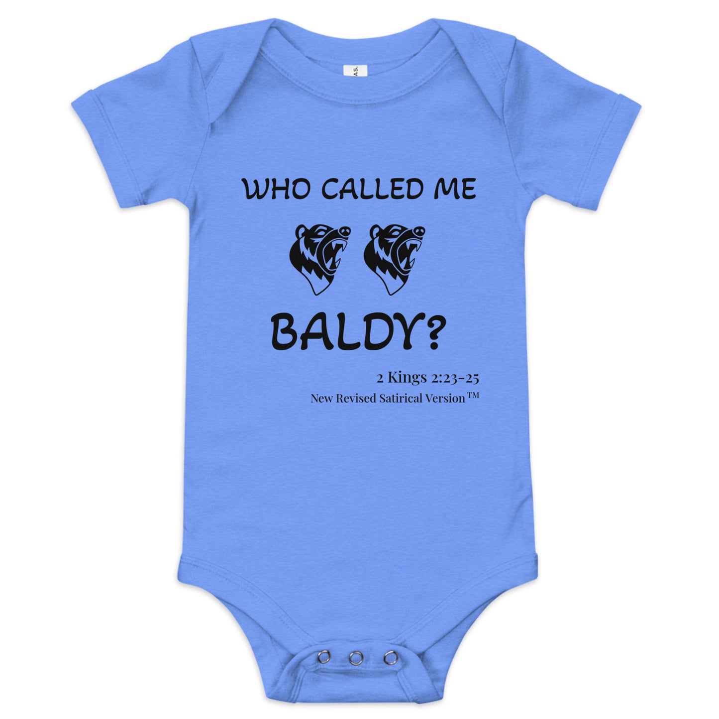 Who Called Me Baldy | New Revised Satirical Version | Baby Short Sleeve One Piece